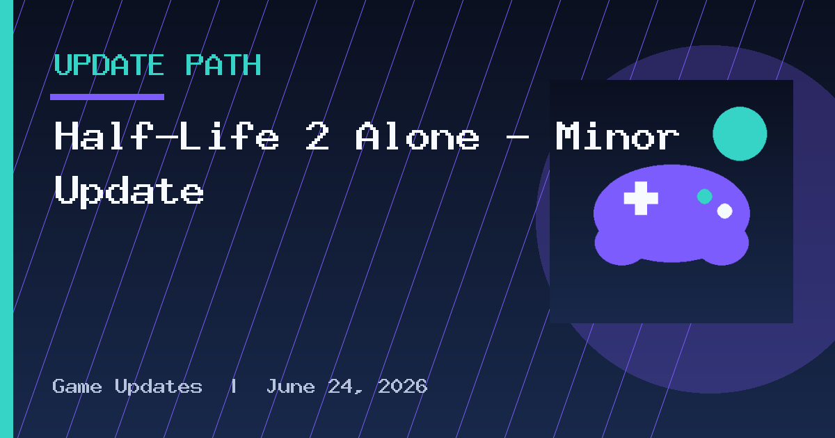 Half-Life 2 Alone - Minor Update